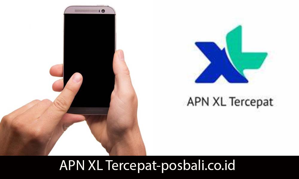 APN XL Tercepat