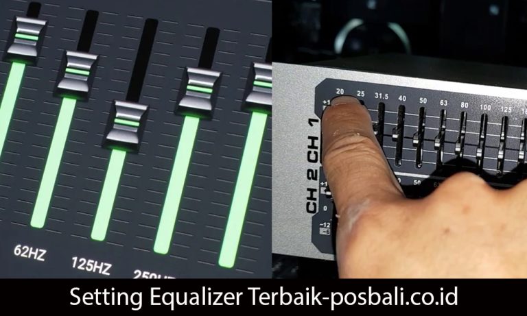 Setting Equalizer untuk Kualitas Suara Terbaik